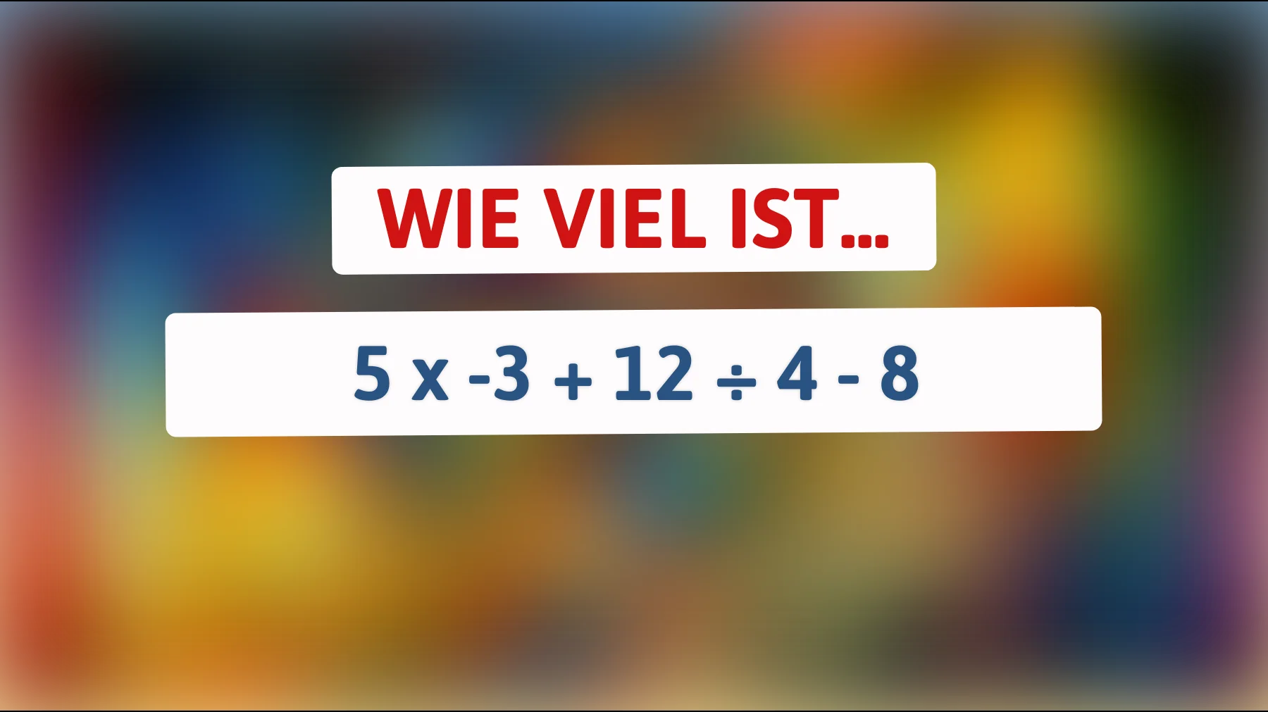 Bist du schlau genug? Löse dieses mathematische Rätsel, das kaum einer schafft!"
