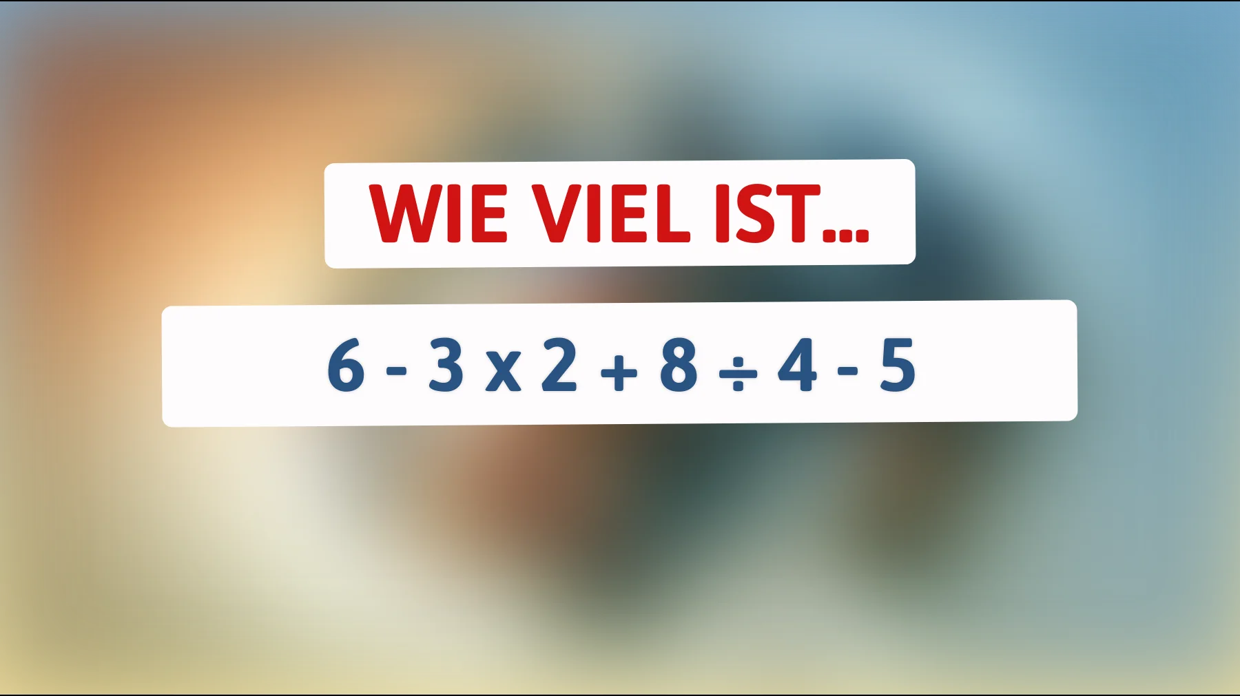 Teste deinen Intellekt: Kannst du dieses scheinbar einfache mathematische Rätsel lösen?"